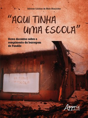 cover image of "Aqui Tinha uma Escola"